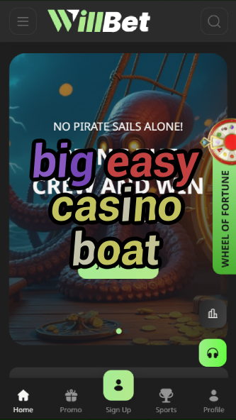 big easy casino boat-asdasdzhjkds.com